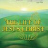 The Life of Jesus Christ: A Bible Study Word Search